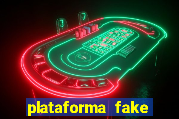 plataforma fake para jogar